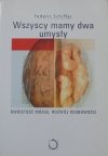 Federic Schiffer Wszyscy mamy dwa umysły