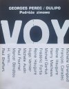 Georges Perec, Oulipo Podróże zimowe