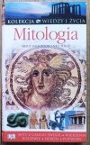 Mitologia [Kolekcja Wiedzy i Życia]