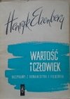 Henryk Elzenberg • Wartość i człowiek. Rozprawy z humanistyki i filozofii