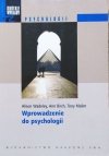 Alison Wadeley, Ann Birch, Tony Malim Wprowadzenie do psychologii