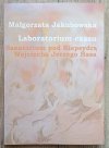Laboratorium czasu. Sanatorium pod Klepsydrą Wojciecha Jerzego Hasa