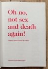 Oh no, not sex and death again! Fotografia z kolekcji Cezarego Pieczyńskiego
