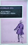 Stanisław Fita • Placówka Bolesława Prusa