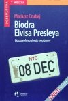 Mariusz Czubaj • Biodra Elvisa Presleya