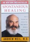 Andrew Weil Spontaneous Healing