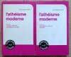 Dominique Morin • L'atheisme moderne 1-2