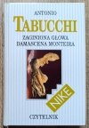 Antonio Tabucchi Zaginiona głowa Damascena Monteira