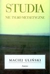 Maciej Uliński • Studia nie tylko metematyczne