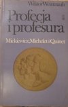 Wiktor Weintraub • Profecja i profesura. Mickiewicz, Michelet i Quinet