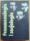 red. Zdzisław Krasnodębski Fenomenologia i socjologia
