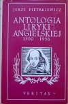 Jerzy Pietrkiewicz • Antologia liryki angielskiej 1300-1956 [John Donne, Henry Vaughan, John Milton, William Blake, Byron, John Keats, Yeats, Eliot]