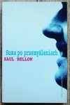 Saul Bellow Suma po przemyśleniach
