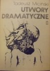 Tadeusz Miciński • Utwory dramatyczne tom 2.