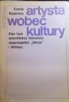 Kamila Rudzińska • Artysta wobec kultury. Dwa typy autorefleksji literackiej: ekspresjoniści 'Zdroju' i Witkacy