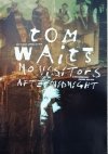 Tom Waits No Visitors After Midnight DVD