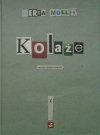 Herta Muller • Kolaże