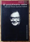 Sławomir Bobowski W poszukiwaniu siebie. Twórczość filmowa Agnieszki Holland