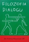 Jan Andrzej Kłoczowski OP • Filozofia dialogu [Buber, Levinas, Tischner]