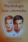 Andrzej Wasilewski • Psychologia losu człowieka