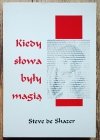 Steve de Shazer Kiedy słowa były magią