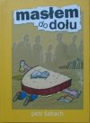 Petr Sabach • Masłem do dołu
