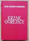 Zdzisław Peszkowski Krzak gorejący. Antologia polskiej poezji religijnej [dedykacja autorska]