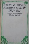 Michał Jagiełło • Listy o 'stylu zakopiańskim' 1892-1912 [Stanisław Witkiewicz]