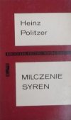 Heinz Politzer • Milczenie syren