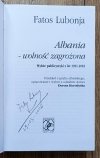 Fatos Lubonja Albania. Wolność zagrożona [autograf autora]