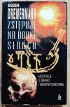 Eugen Drewermann Zstępuję na barkę słońca. Medytacje o śmierci i zmartwychwstaniu