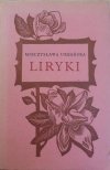 Mieczysława Urbańska • Liryki [dedykacja autorki] [Stanisław Gliwa]
