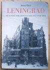 Anna Reid Leningrad. Tragedia oblężonego miasta 1941-1944