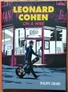 Girard Philippe • Leonard Cohen: On a Wire