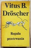 Vitus B. Droscher Reguła przetrwania