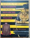 Katalog wybranych militariów z okresu monarchii C.K. Austro-Węgier w zbiorach Muzeum Narodowego Ziemi Przemyskiej