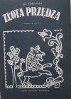 Jan Ziółkowski • Złota przędza. Opowieści kaszubskie i mazurskie