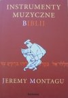 Jeremy Montagu • Instrumenty muzyczne Biblii