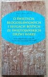 O świętych, błogosławionych i sługach Bożych ze Świętojańskich Drzwi Wiary : Wincentego Kućmy w kościele pw. św. Jana Chrzciciela w Krakowie
