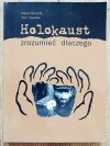 Robert Szuchta, Piotr Trojański Holokaust: zrozumieć dlaczego