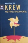 Klaus-Peter Wolf • Krew we Fryzji Wschodniej