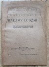 Wincenty Lutosławski Bądźmy ludźmi