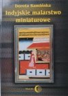 Dorota Kamińska • Indyjskie malarstwo miniaturowe