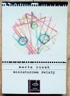 Marta Rusek Miniaturowe światy. Z dziejów jednoaktówki w Młodej Polsce