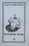 Jerzy Szaniawski • Profesor Tutka [Daniel Mróz]