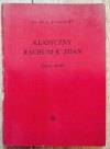 Witold A. Pogorzelski Klasyczny rachunek zdań. Zarys teorii