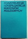 Konstrukcja i eksploatacja wagonów kolejowych