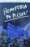 red. Zbyszek Sypniewski, Błażej Warkocki • Homofobia po polsku