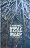 Douglas Preston • Zaginione miasto Boga Małp