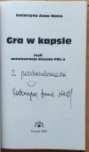 Katarzyna Anna Weiss • Gra w kapsle czyli autolustracja dziecka PRL-u [dedykacja autorska]